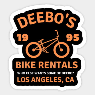 Deebo's Bike Rentals who else wants some of deebo? los angeles Sticker